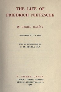 The life of Friedrich Nietzsche — Daniel Halévy cover