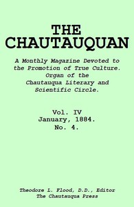 The Chautauquan, Vol. 04, January 1884: A Monthly Magazine Devoted to the Promotion of True Culture.; Organ of the Chautauqua Literary and Scientific Circle. — Chautauqua Literary and Scientific Circle cover