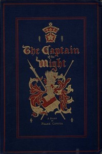 The Captain of the Wight: A Romance of Carisbrooke Castle in 1488 — Frank Cowper cover