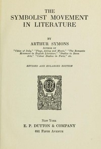 The Symbolist Movement in Literature — Arthur Symons cover