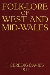 Folk-Lore of West and Mid-Wales — Jonathan Ceredig Davies cover