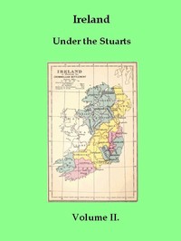 Ireland under the Stuarts and During the Interregnum, Vol. 2 (of 3), 1642-1660 — Richard Bagwell cover
