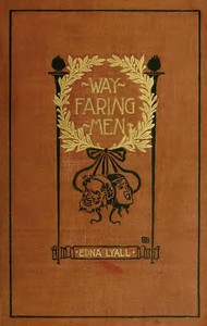 Wayfaring Men: A Novel — Edna Lyall cover