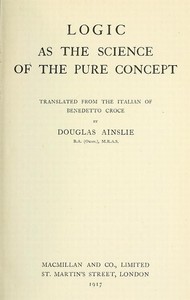 Logic as the Science of the Pure Concept — Benedetto Croce cover
