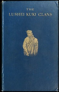 The Lushei Kuki Clans — John Shakespear cover