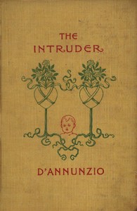 The Intruder — Gabriele D'Annunzio cover