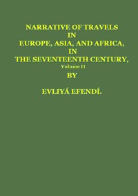 Narrative of Travels in Europe, Asia, and Africa, in the Seventeenth Century, Vol. II — Evliya Çelebi cover