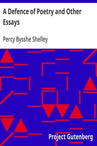 A Defence of Poetry and Other Essays cover