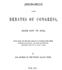 Abridgment of the Debates of Congress, from 1789 to 1856, Vol. 3 (of 16) — United States. Congress cover