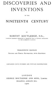 Discoveries and Inventions of the Nineteenth Century — Robert Routledge cover