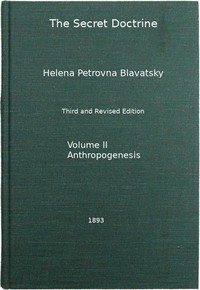 The Secret Doctrine, Vol. 2 of 4: The Synthesis of Science, Religion, and Philosophy cover