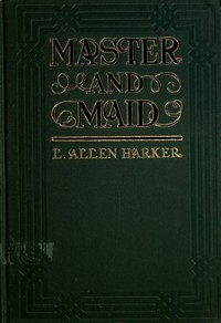 Master and Maid — L. Allen (Lizzie Allen) Harker cover