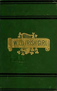 The Wild Irish Girl: A National Tale — Lady (Sydney) Morgan cover