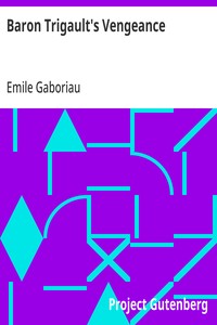 Baron Trigault's Vengeance — Emile Gaboriau cover