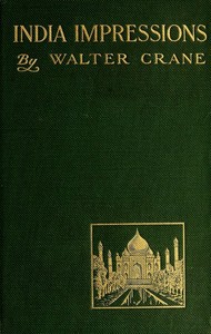 India Impressions, With some notes of Ceylon during a winter tour, 1906-7. — Walter Crane cover