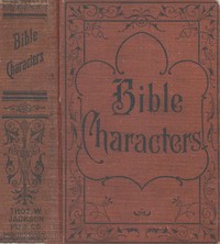 Bible Characters — T. De Witt (Thomas De Witt) Talmage cover
