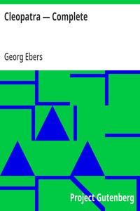 Cleopatra — Complete — Georg Ebers cover
