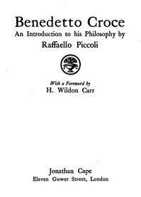 Benedetto Croce: An Introduction to His Philosophy — Raffaello Piccoli cover