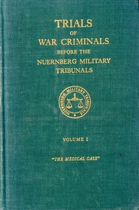 Trials of war criminals before the Nuernberg military tribunals under control council law no. 10, volume I — Various cover