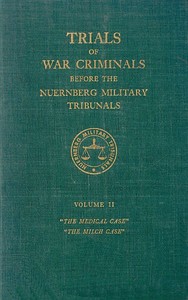 Trials of war criminals before the Nuernberg military tribunals under control council law no. 10, volume II — Various cover
