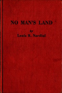 No Man's Land: A History of El Camino Real — Louis Raphael Nardini cover