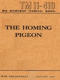 The Homing Pigeon — United States. War Department cover