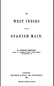 The West Indies and the Spanish Main — Anthony Trollope cover