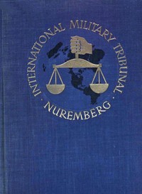 Trial of the Major War Criminals Before the International Military Tribunal, Nuremburg, 14 November 1945-1 October 1946, Volume 06 — Various cover
