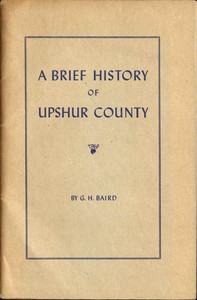 A Brief History of Upshur County — G. H. Baird cover
