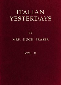 Italian Yesterdays, vol. 2 — Hugh, Mrs. Fraser cover