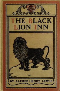 The Black Lion Inn — Alfred Henry Lewis cover