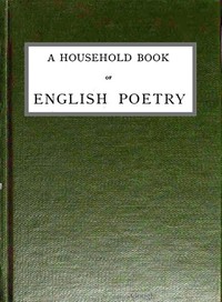 A Household Book of English Poetry: Selected and Arranged with Notes — Anonymous cover