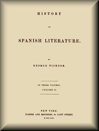 History of Spanish Literature, vol. 2 (of 3) — George Ticknor cover