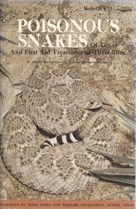 Poisonous Snakes of Texas and First Aid Treatment of Their Bites: Bulletin No. 31 — John E. Werler cover
