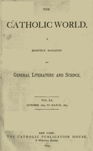 The Catholic World, Vol. 20, October 1874‐March 1875 — Various cover