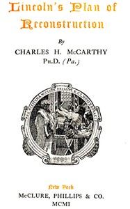 Lincoln's Plan of Reconstruction — Charles H. (Charles Hallan) McCarthy cover