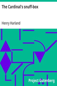 The Cardinal's snuff-box — Henry Harland cover