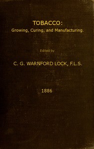Tobacco: Growing, Curing, & Manufacturing: A Handbook for Planters in All Parts of the World — Anonymous cover