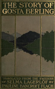 The Story of Gösta Berling — Selma Lagerlöf cover
