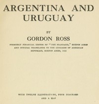 Argentina and Uruguay — Gordon Ross cover