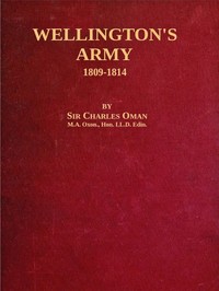 Wellington's Army, 1809-1814 — Charles Oman cover