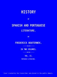 History of Spanish and Portuguese Literature (Vol 2 of 2) — Friedrich Bouterwek cover
