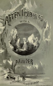 After Icebergs with a Painter: A Summer Voyage to Labrador and Around Newfoundland. — Louis Legrand Noble cover