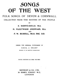 Songs of the West: Folk Songs of Devon & Cornwall Collected from the Mouths of the People — S. (Sabine) Baring-Gould cover
