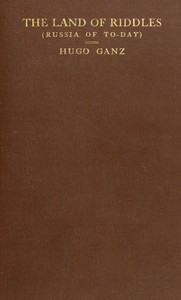 The Land of Riddles (Russia of To-day) cover