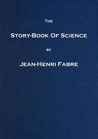 The Story-book of Science — Jean-Henri Fabre cover