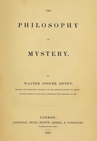 The Philosophy of Mystery — Walter Cooper Dendy cover