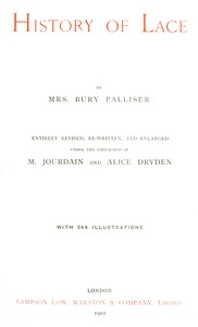 History of Lace — Bury, Mrs. Palliser cover