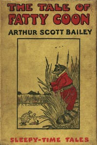 The Tale of Fatty Coon — Arthur Scott Bailey cover