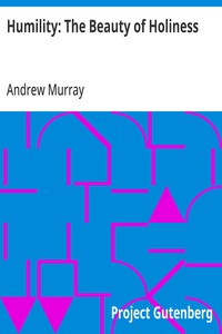Humility: The Beauty of Holiness — Andrew Murray cover